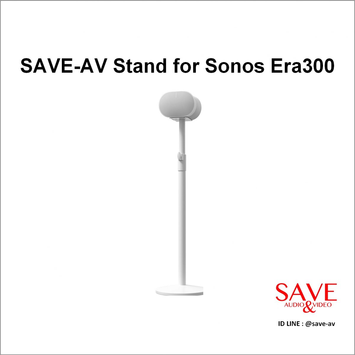 SAVE-AV Stand for Sonos Era300